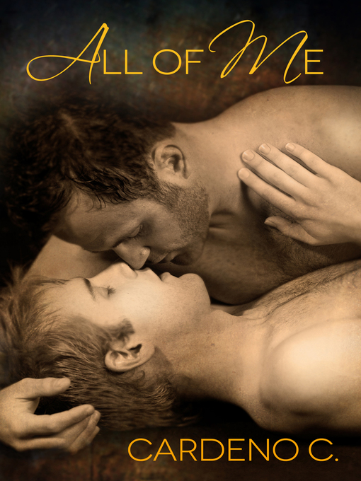 Title details for All of Me by Cardeno C. - Available